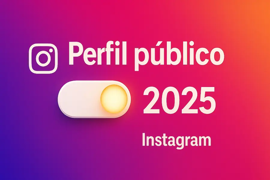 Cómo poner tu perfil de Instagram público en 2025
